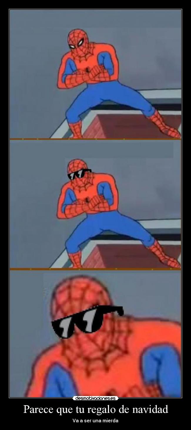 Parece que tu regalo de navidad - Va a ser una mierda