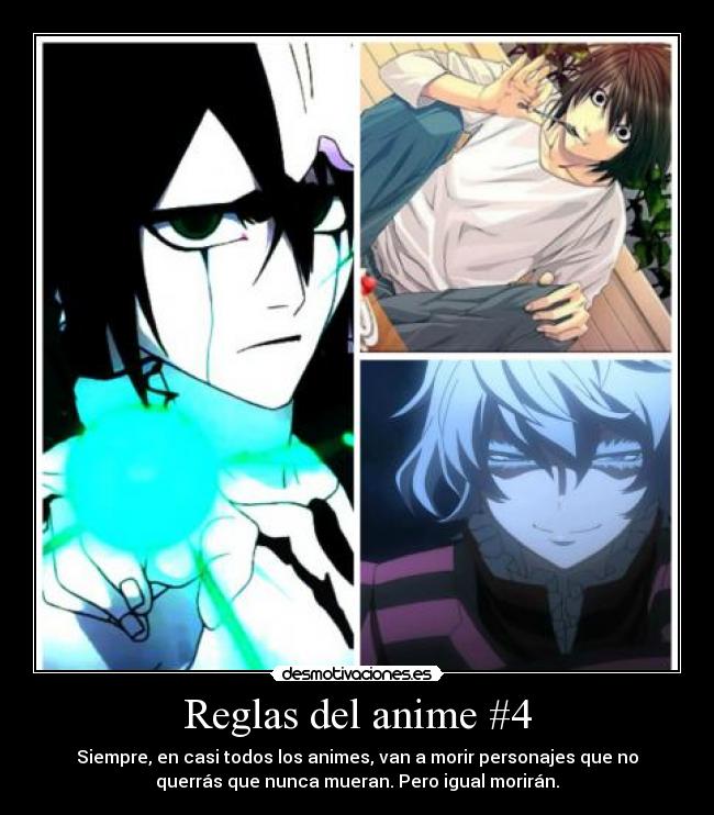 Reglas del anime #4 -