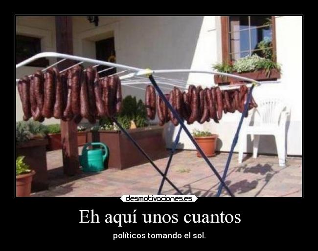 Eh aquí unos cuantos -