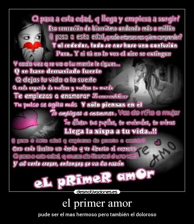 el primer amor - pude ser el mas hermoso pero también el doloroso