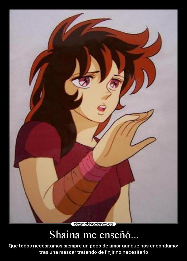 Shaina me enseñó... -