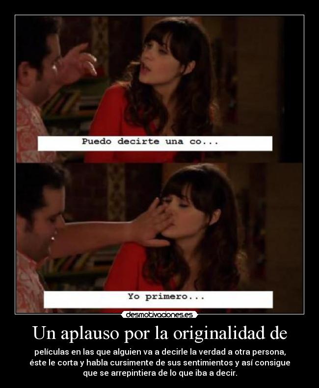 Un aplauso por la originalidad de - 