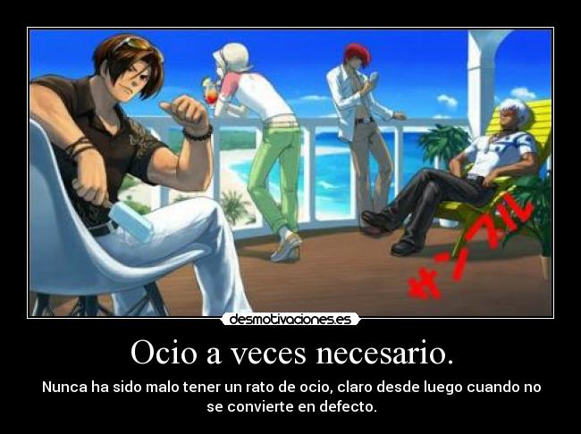 carteles ocio veces necesario ocio bueno ocasiones desmotivaciones