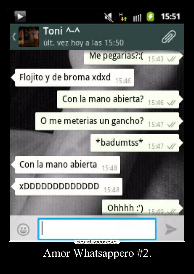 Amor Whatsappero #2. - 