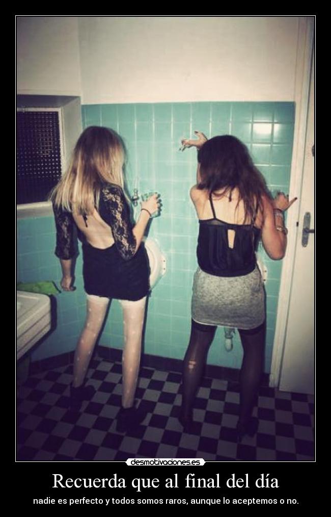 Recuerda que al final del día - 