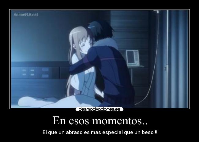 En esos momentos.. - 