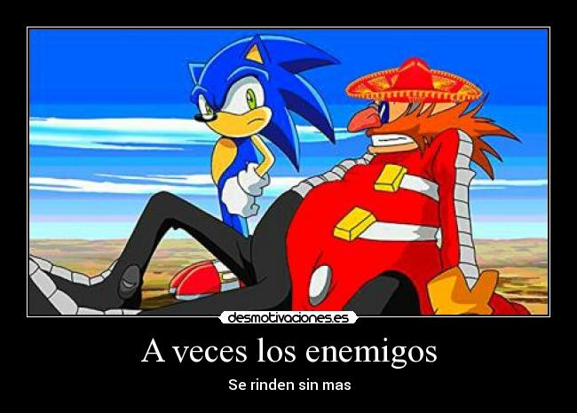 A veces los enemigos -