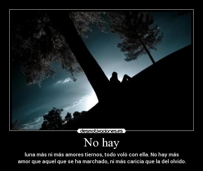 No hay - 