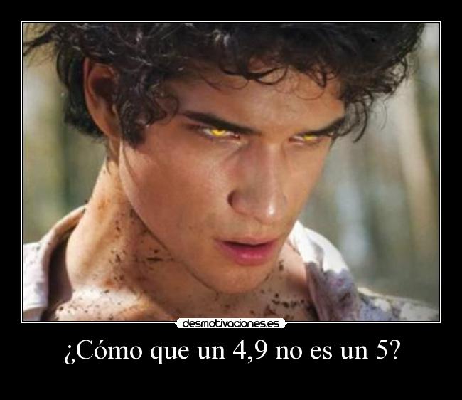 ¿Cómo que un 4,9 no es un 5? -
