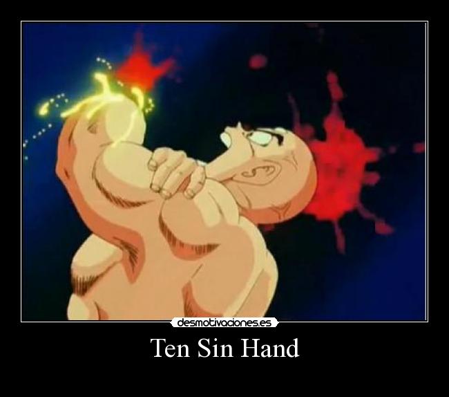 carteles dragon ball devilbrigade tenshinhan sin mano por nappa chiste sepan ingles para esto desmotivaciones