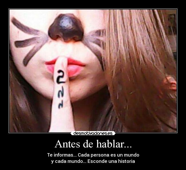 Antes de hablar... -