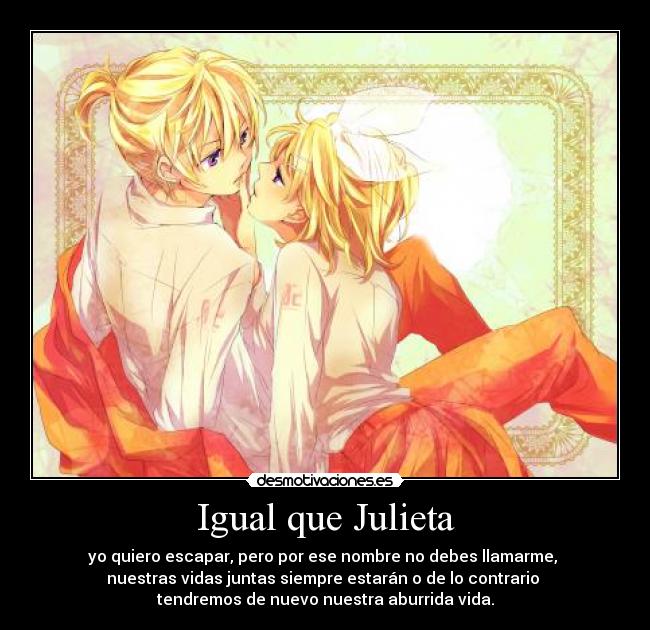 Igual que Julieta - 