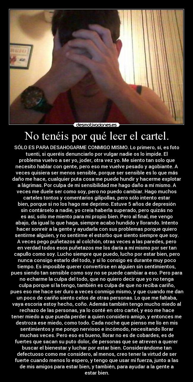 No tenéis por qué leer el cartel. - 