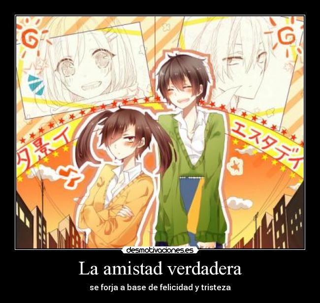 La amistad verdadera -