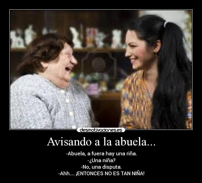 Avisando a la abuela... - 