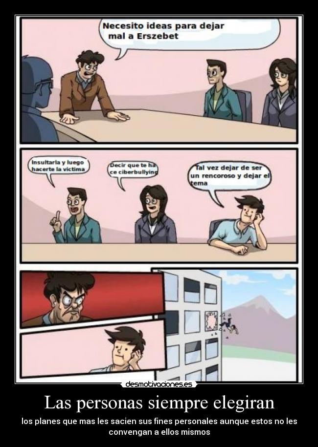 Las personas siempre elegiran -