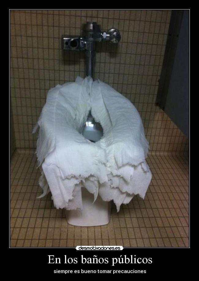 carteles banos publicos precauciones desmotivaciones