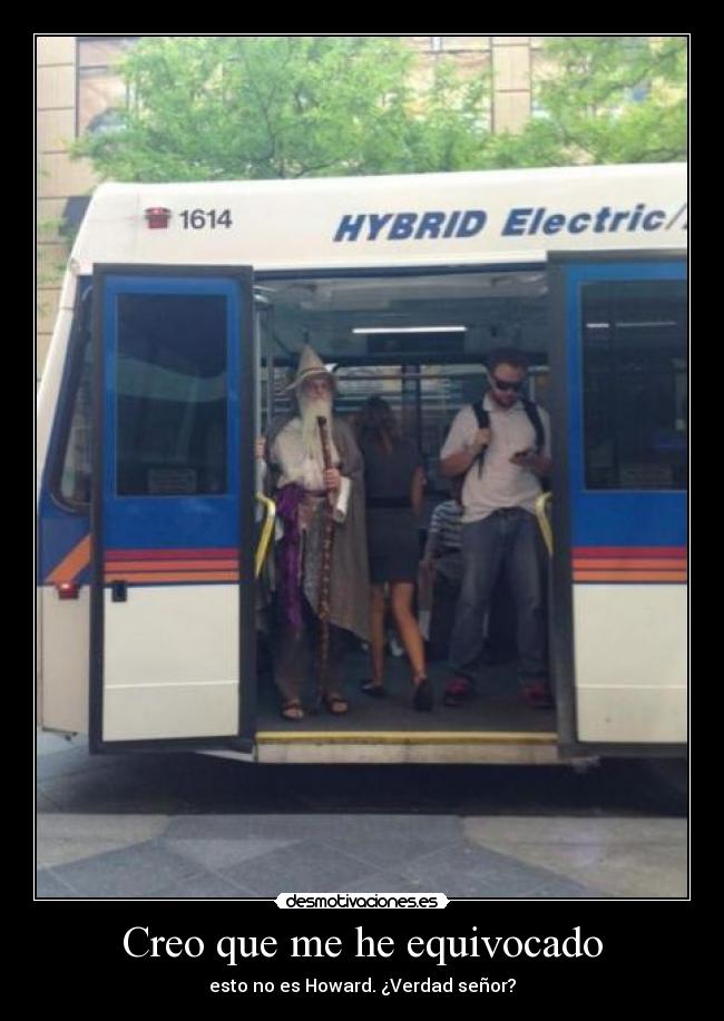 Creo que me he equivocado -