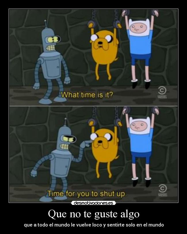 carteles hora aventuras una serie sobrevalorada para ninos ahora vendran los fanboys desmotivaciones