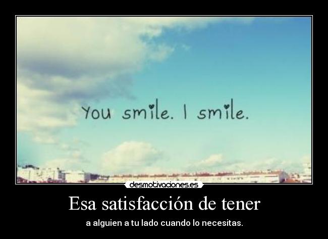 Esa satisfacción de tener - 