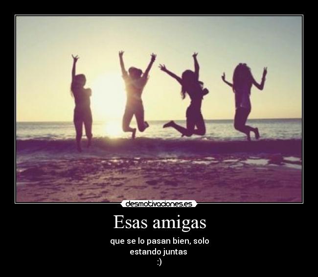 carteles amigas amistad siempre juntas desmotivaciones