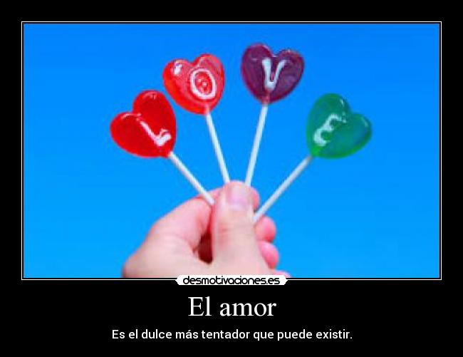 El amor -