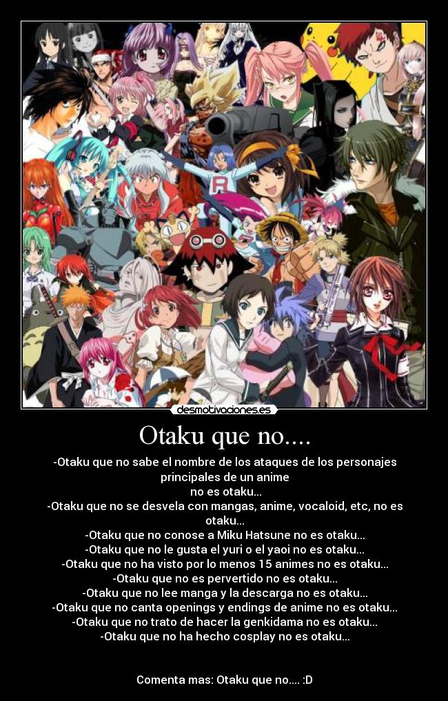 Otaku que no.... -