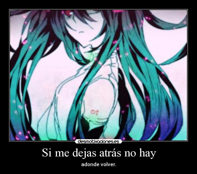 Si me dejas atrás no hay -