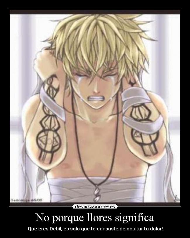No porque llores significa - 