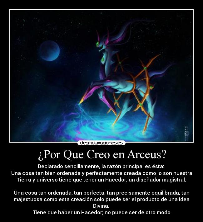 ¿Por Que Creo en Arceus? -