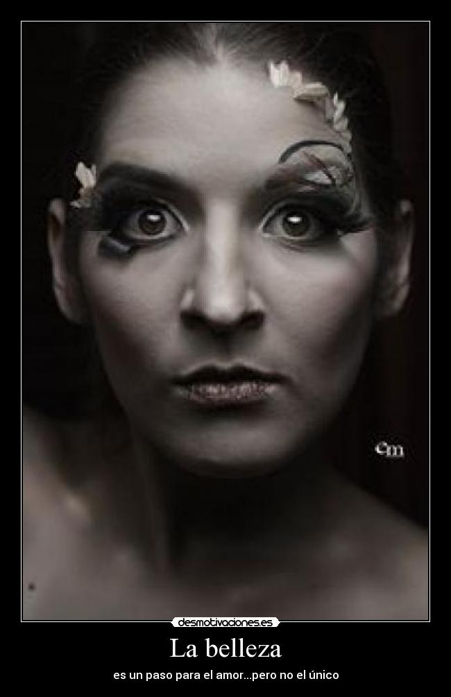 La belleza - es un paso para el amor...pero no el único