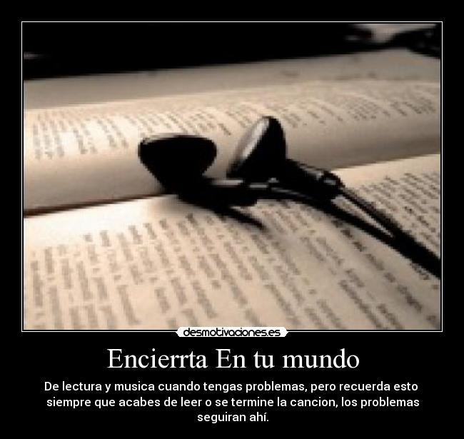 Encierrta En tu mundo -