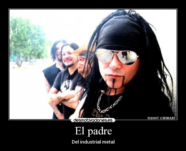 El padre - Del industrial metal