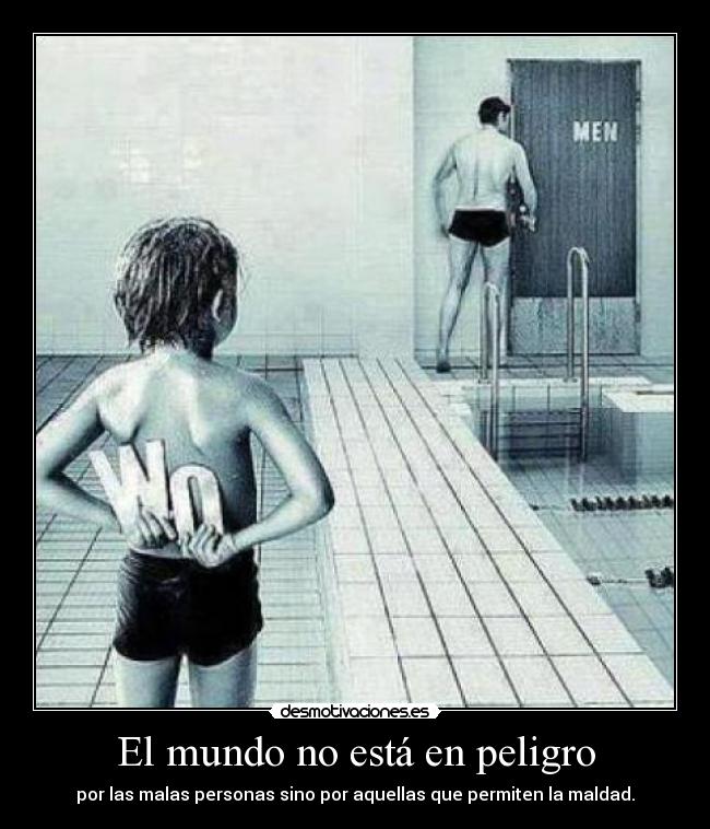 El mundo no está en peligro -