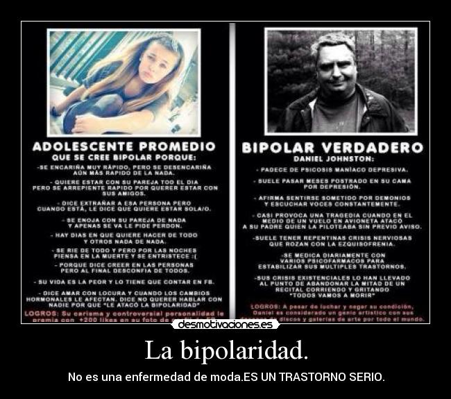 La bipolaridad. - No es una enfermedad de moda.ES UN TRASTORNO SERIO.