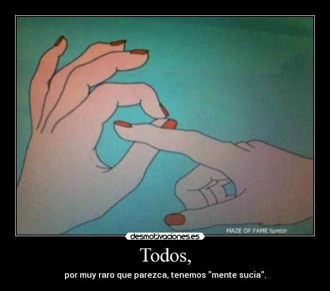 Todos, - 