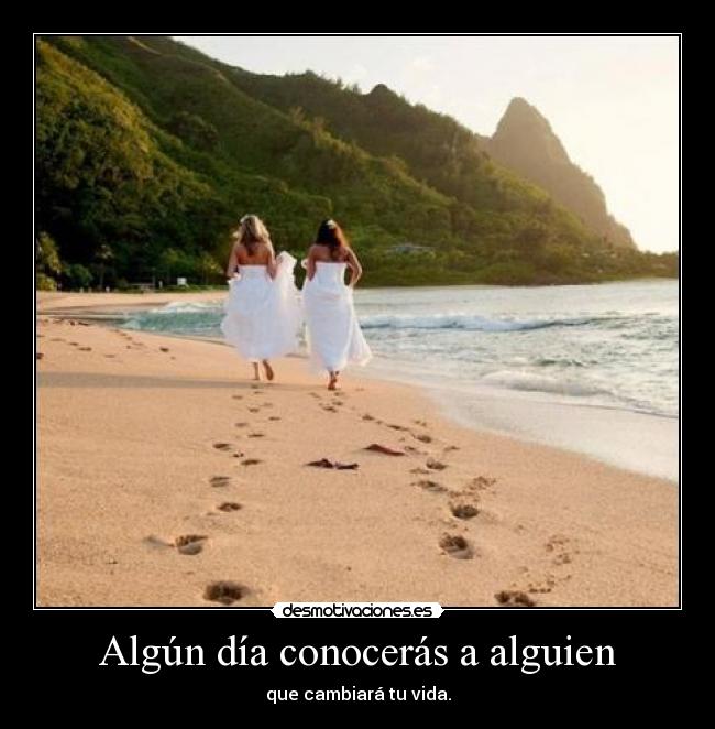 Algún día conocerás a alguien - 