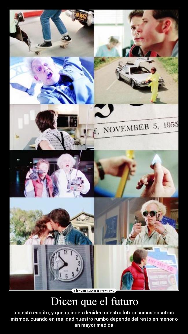 Dicen que el futuro -