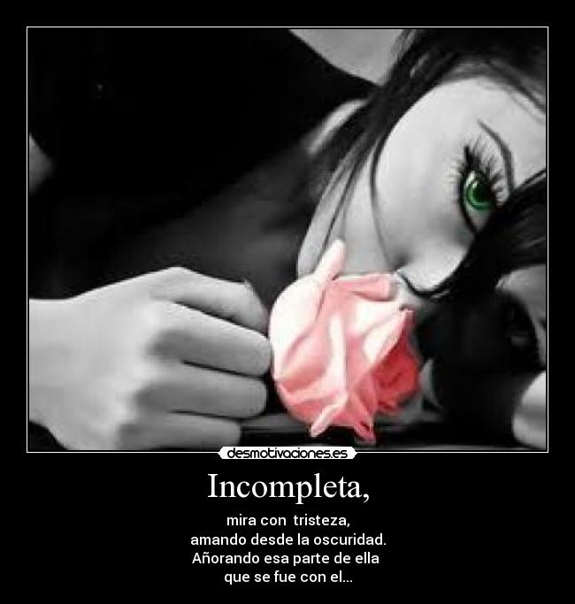 Incompleta, -