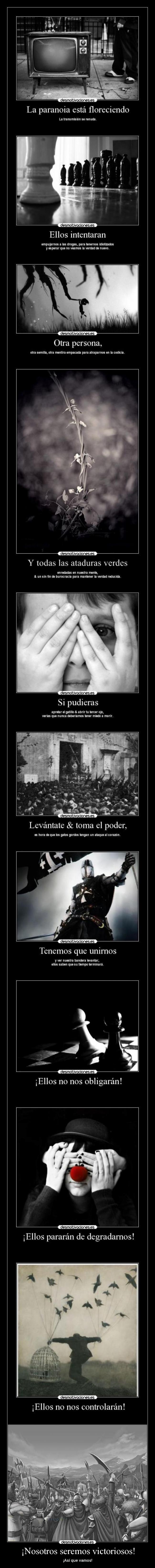 ¡Nosotros seremos victoriosos! -