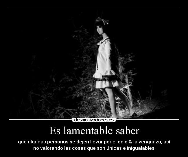Es lamentable saber -