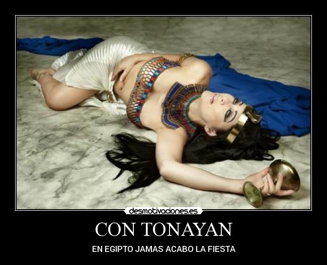 CON TONAYAN -