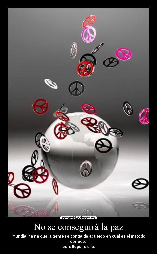 No se conseguirá la paz - 