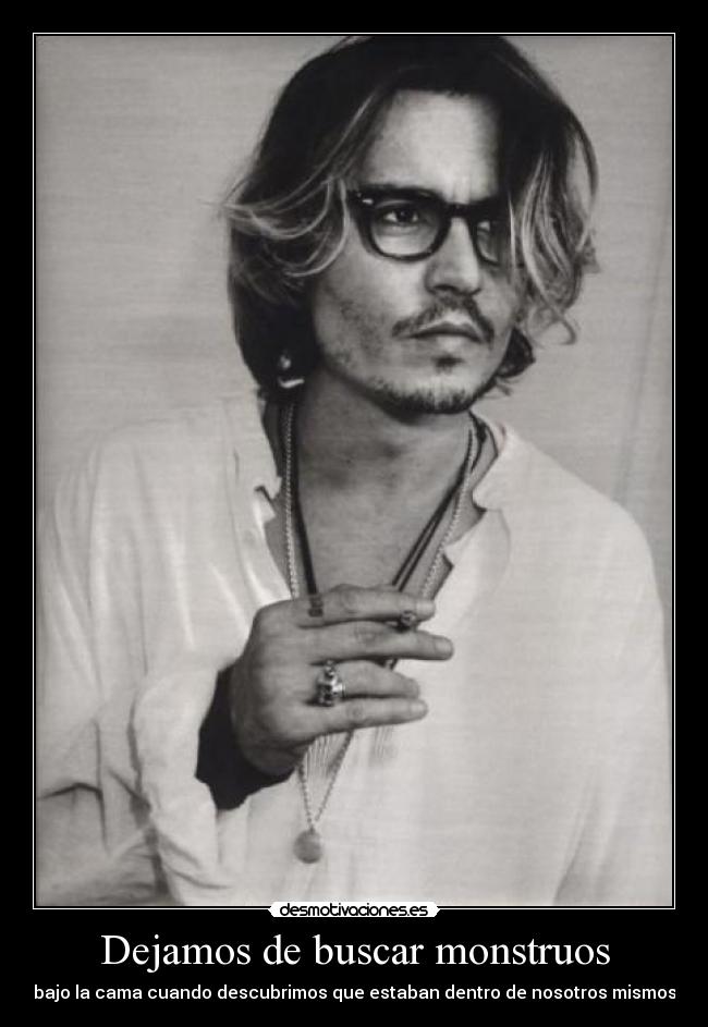 Dejamos de buscar monstruos - bajo la cama cuando descubrimos que estaban dentro de nosotros mismos