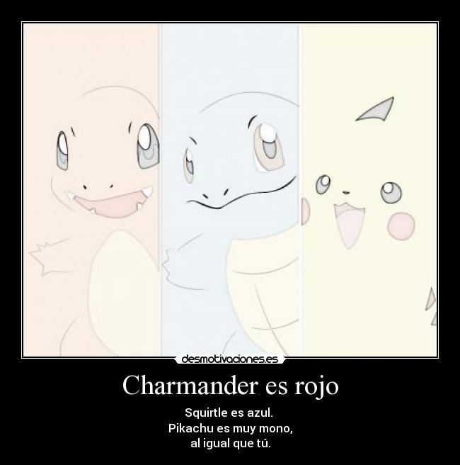 Charmander es rojo -