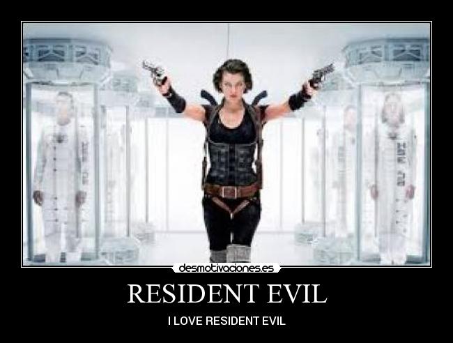 RESIDENT EVIL -