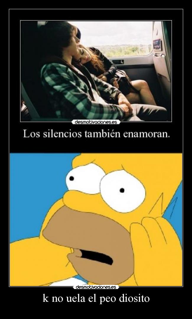 k no uela el peo diosito -