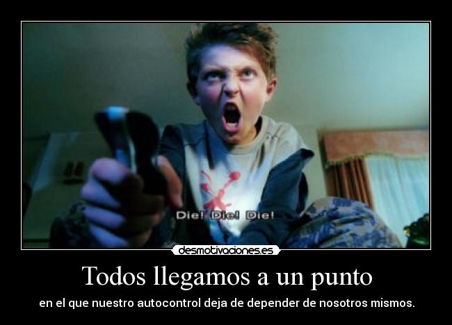 Todos llegamos a un punto - 