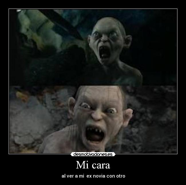 Mi cara - al ver a mi ex novia con otro