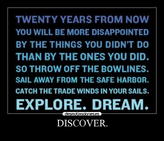 carteles explore dream discover t3l5 desmotivaciones